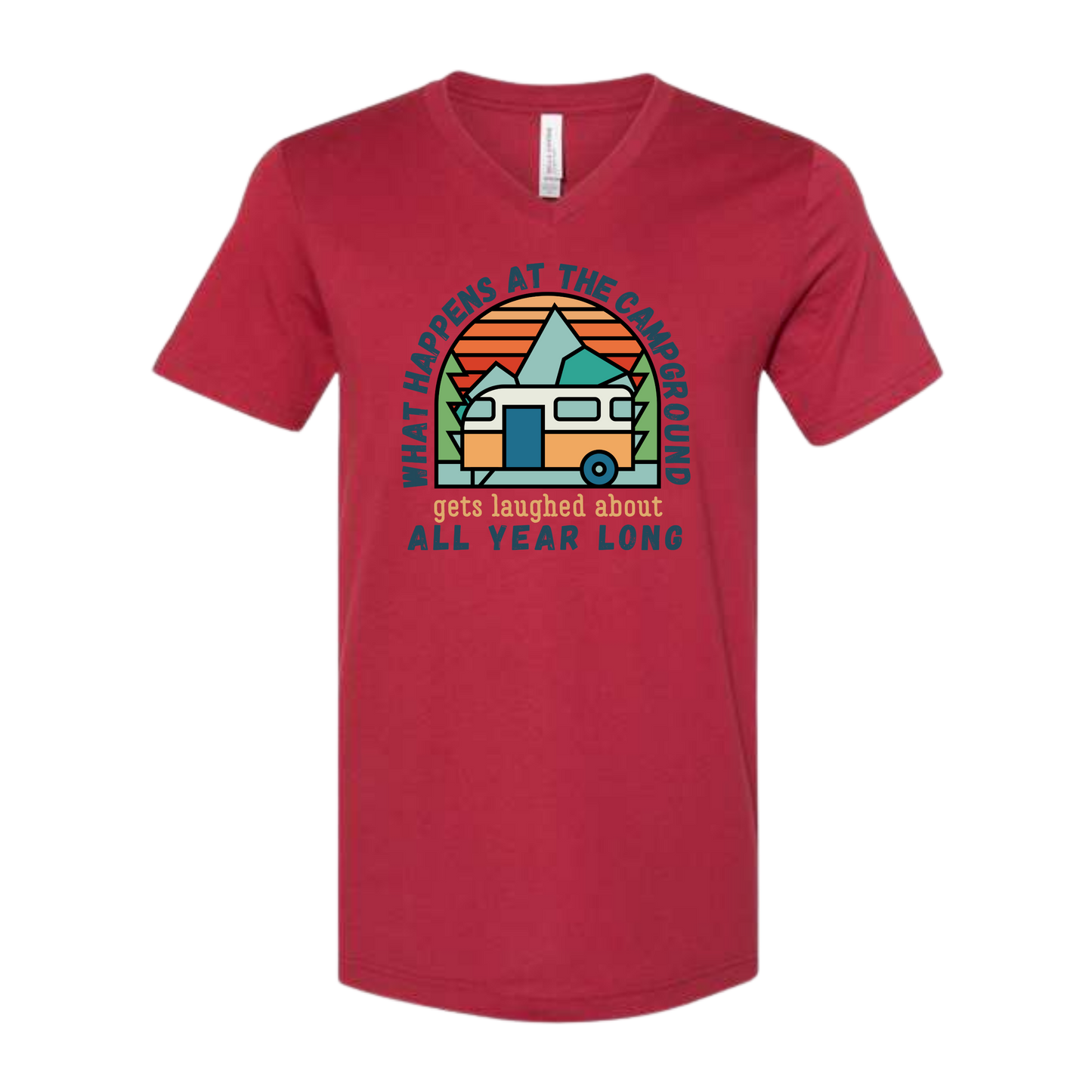 What Happens At The Campground - Bella+Canvas - Unisex V-Neck - Assorted Colors