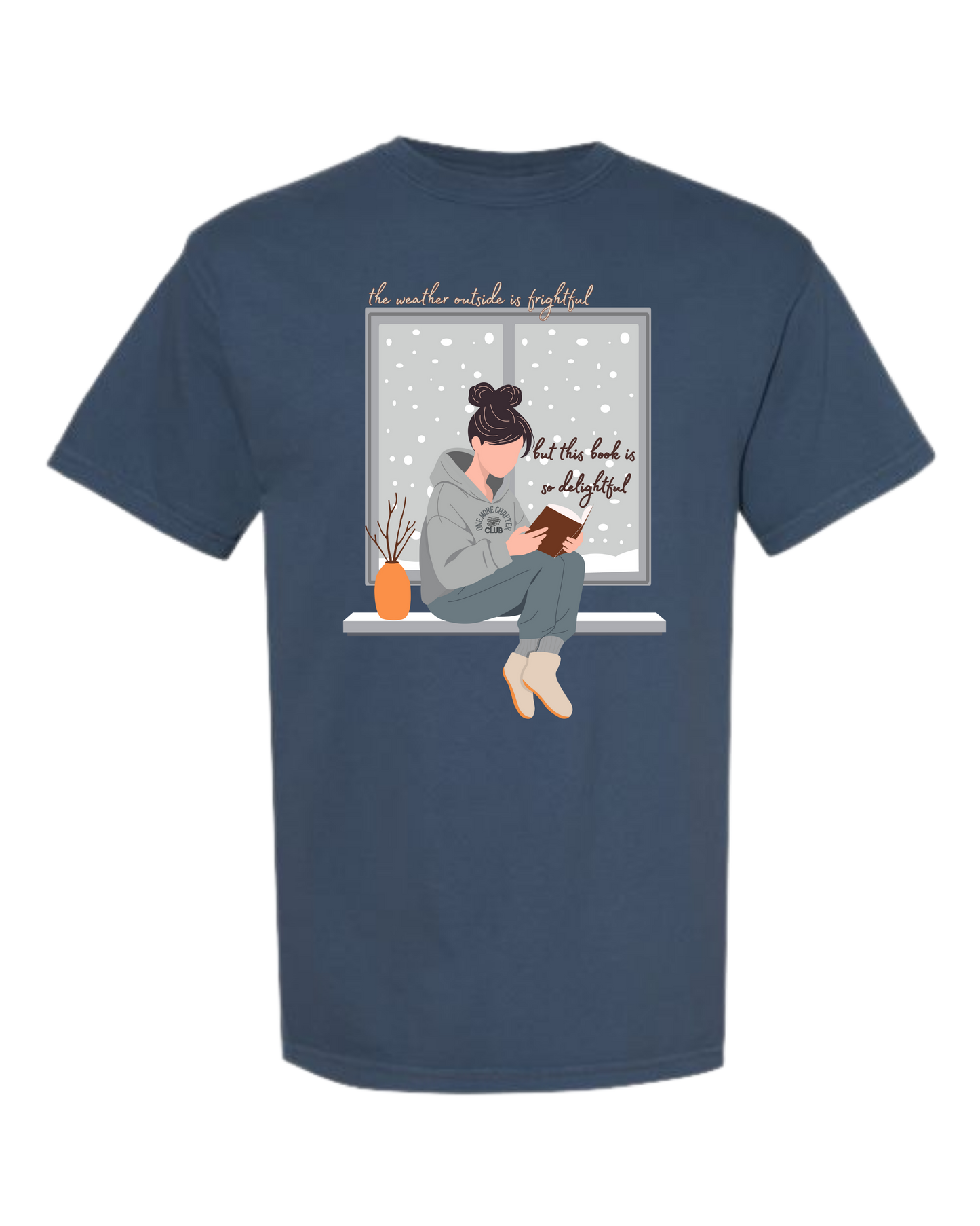 The Weather Outside is Frightful - Comfort Colors - Heavyweight Unisex Tee - Blues
