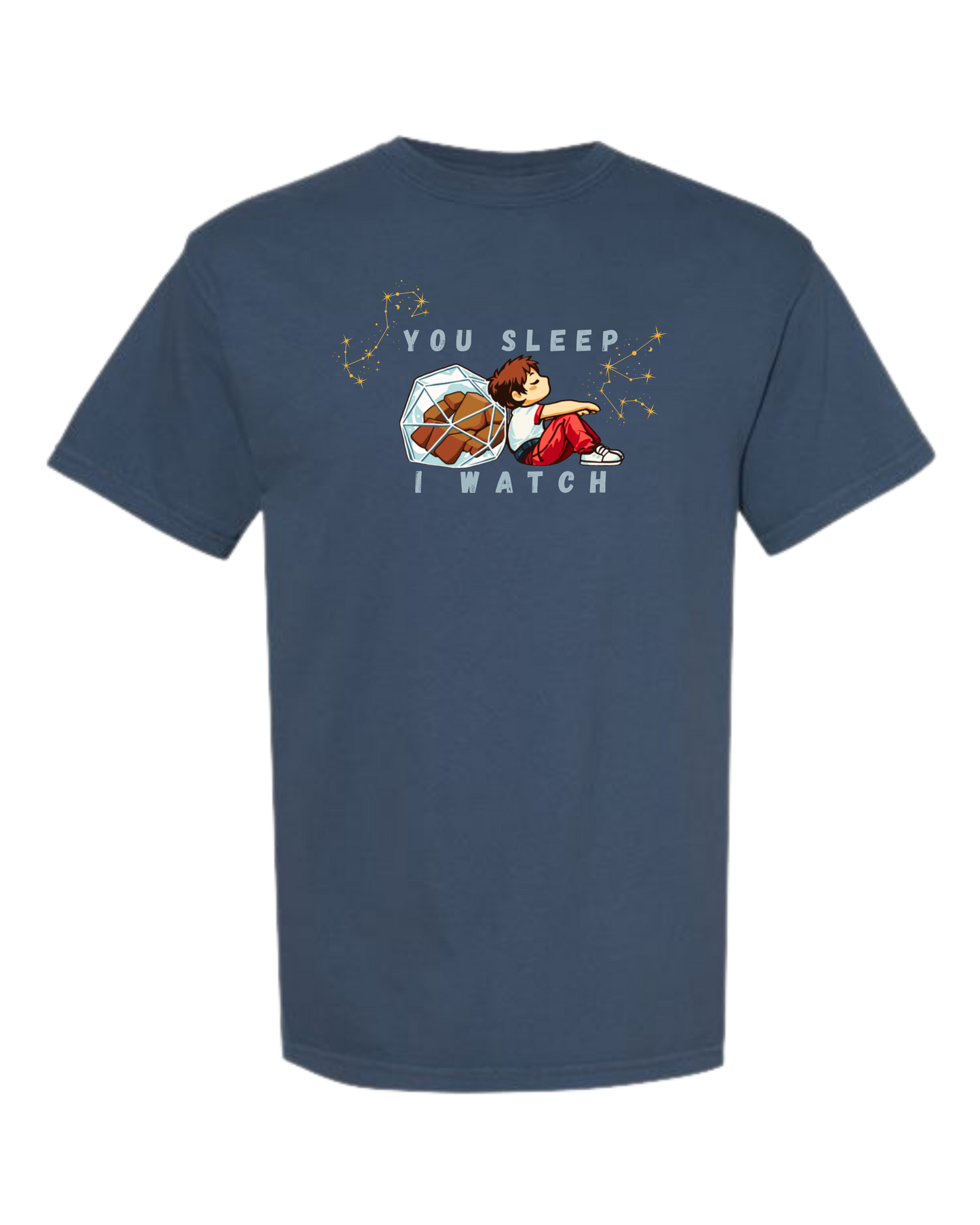 You Sleep I Watch - Comfort Colors - Heavyweight Unisex Tee - Blues