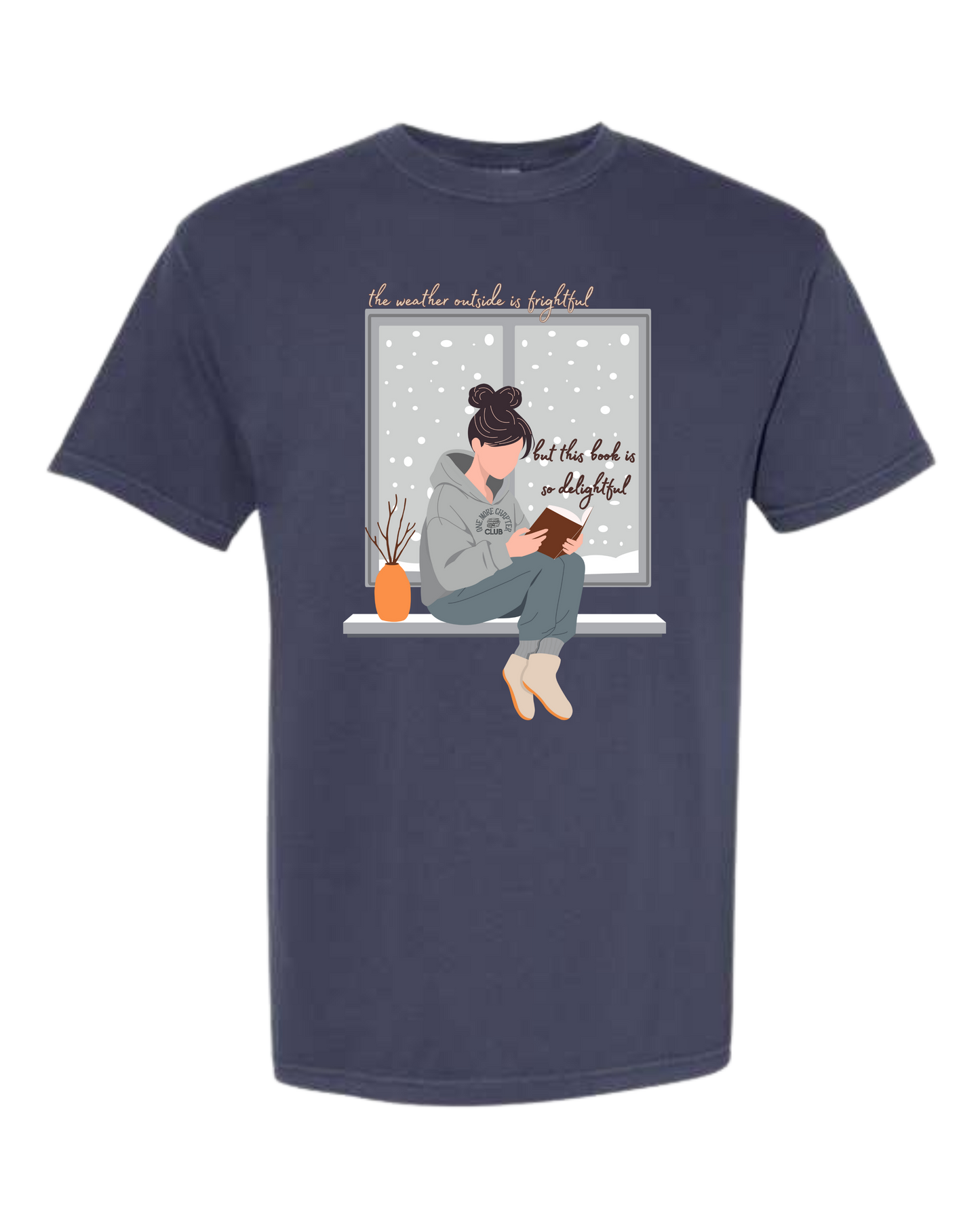 The Weather Outside is Frightful - Comfort Colors - Heavyweight Unisex Tee - Blues