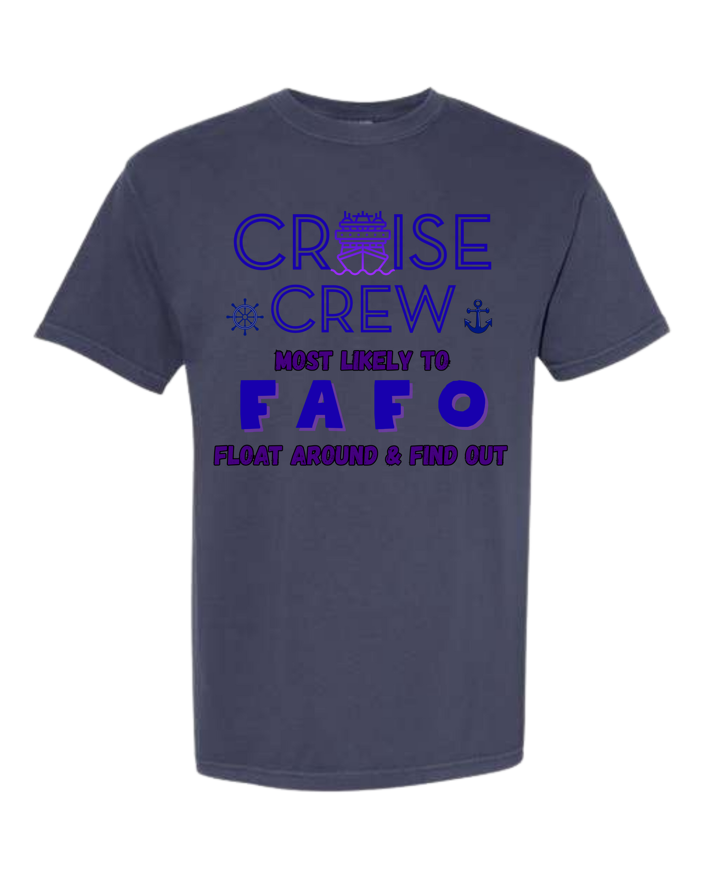 Cruise Crew Most Likely to FAFO Float Around & Find Out - Comfort Colors - Heavyweight Unisex Tee - Blues