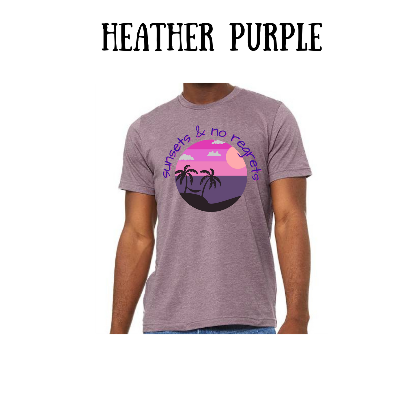 VP - Sunsets & No Regrets - Unisex Tee - Pinks, Purples, Neutrals