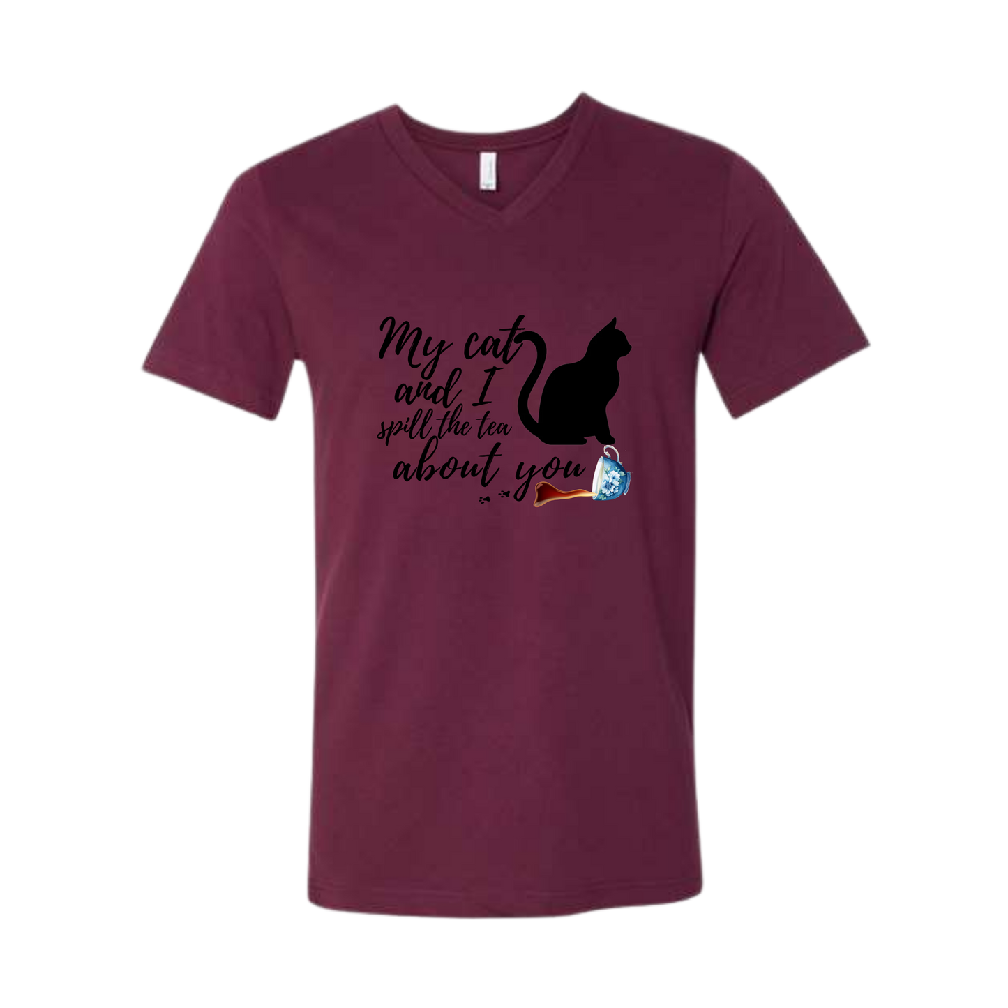 My Cat and I spill the tea about you - Bella+Canvas - Unisex V-Neck - Assorted Colors
