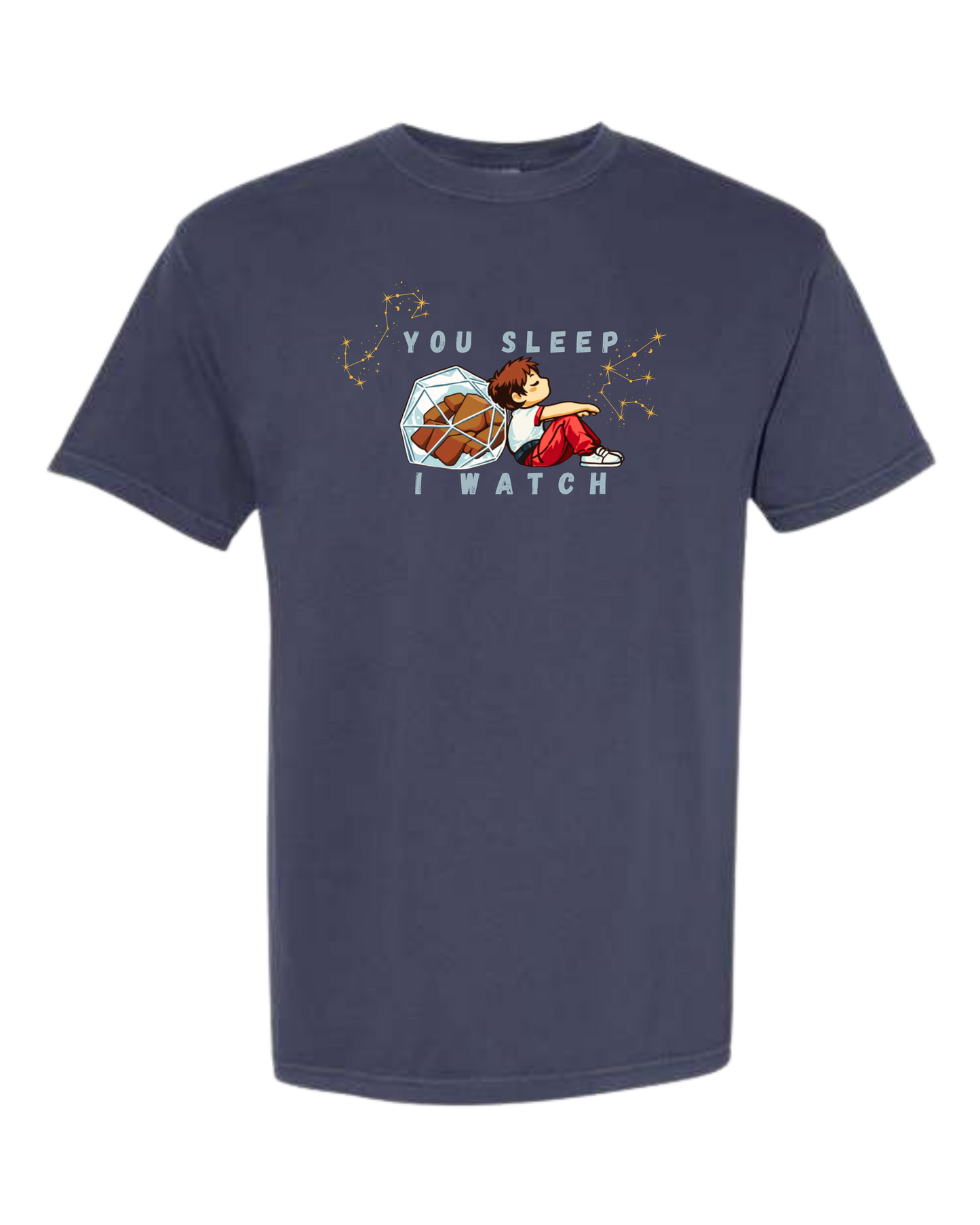 You Sleep I Watch - Comfort Colors - Heavyweight Unisex Tee - Blues