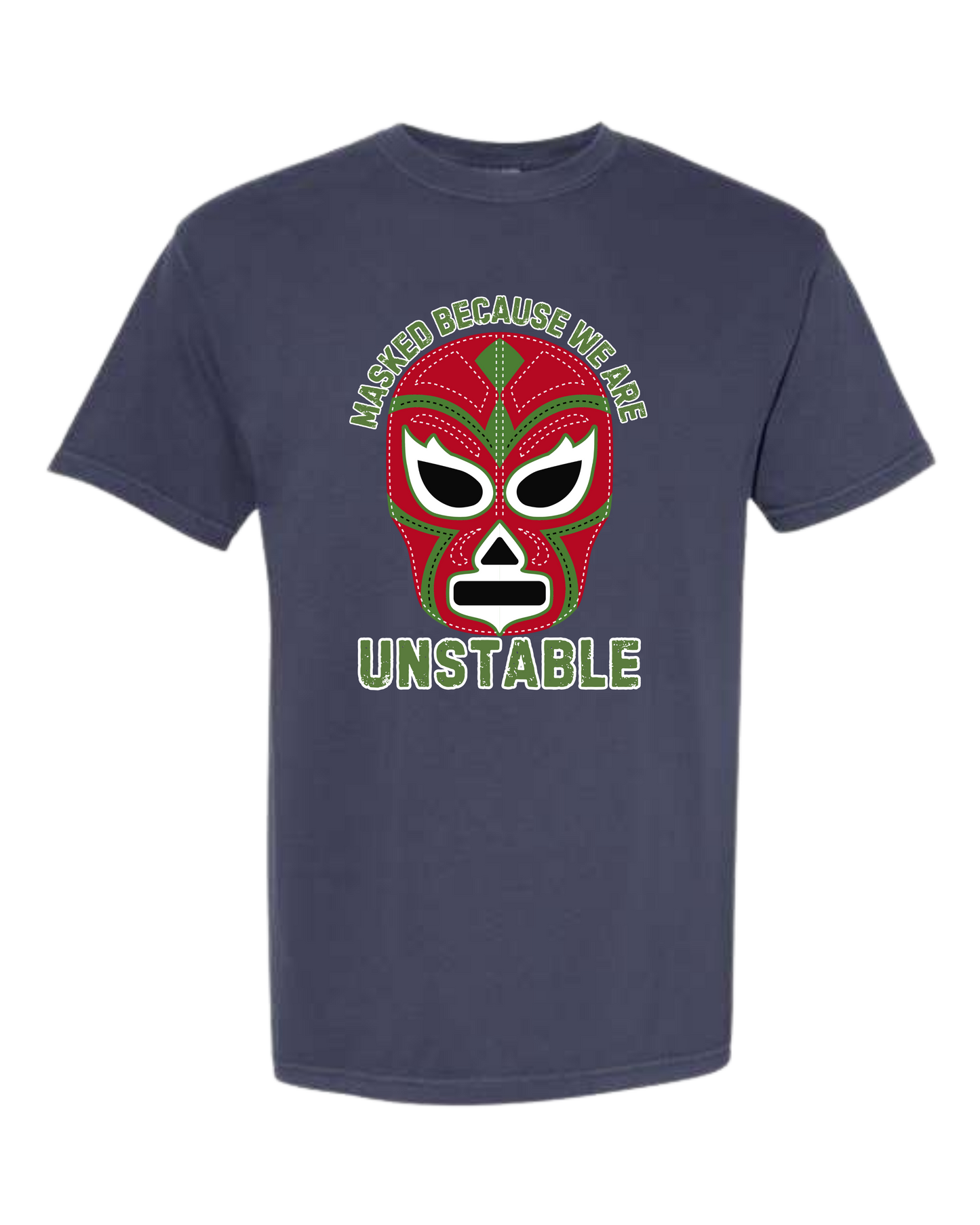 Masked Because We Are Unstable - Comfort Colors - Heavyweight Unisex Tee - Blues