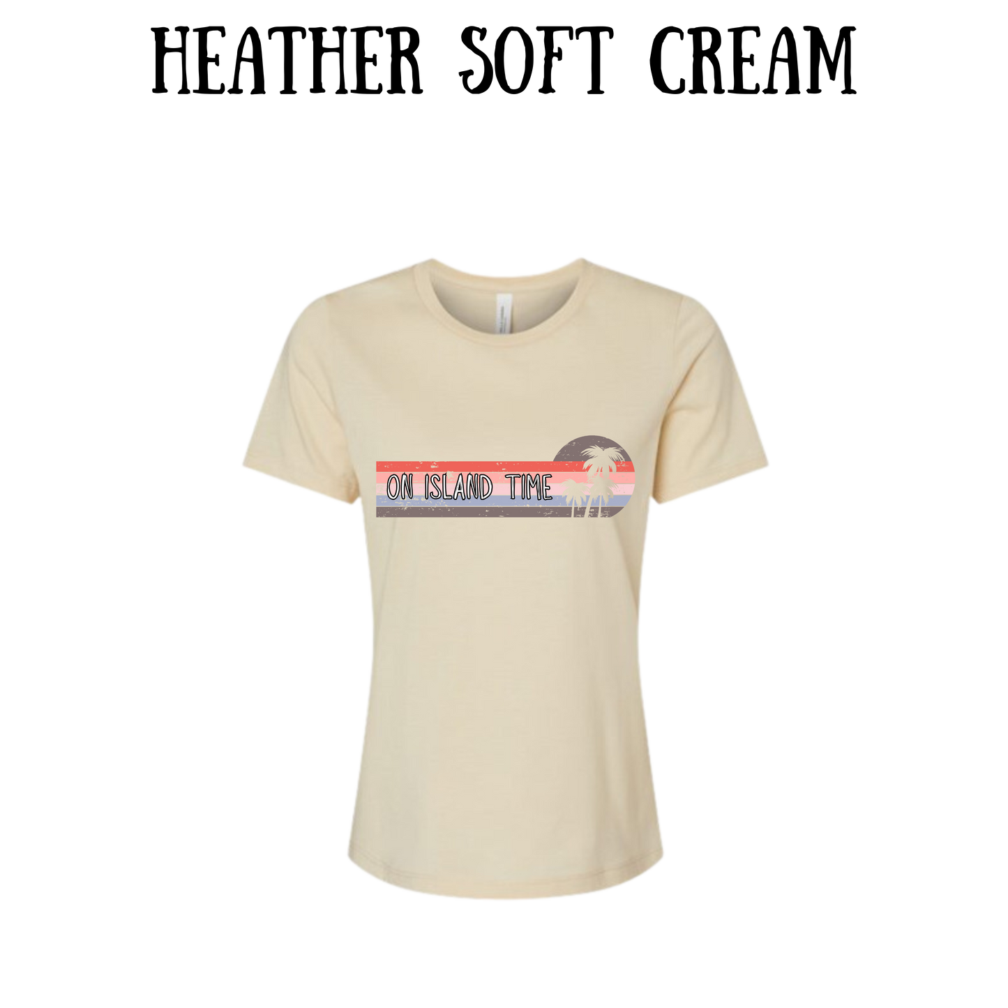 VP - On Island Time - Women's relaxed fit tee - Neutrals