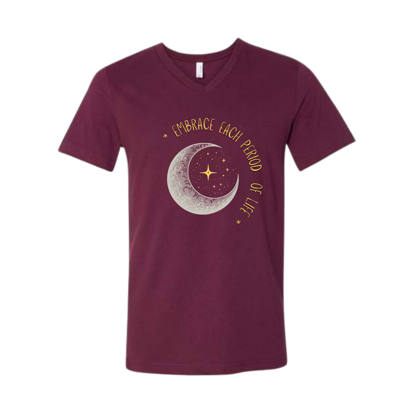 Embrace Each Period of Life - Bella+Canvas - Unisex V-Neck - Assorted Colors