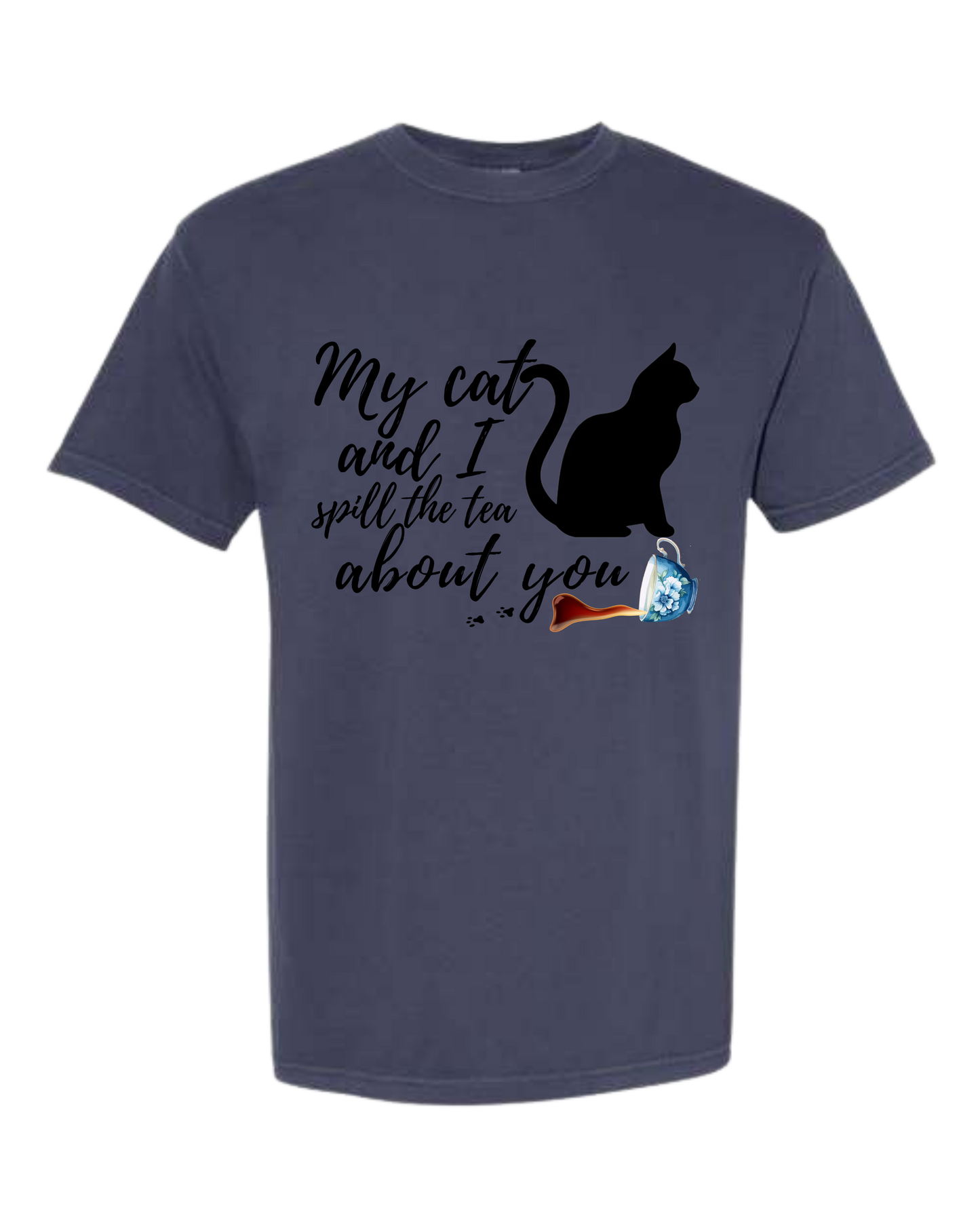 My Cat and I spill the tea about you - Comfort Colors - Heavyweight Unisex Tee - Blues
