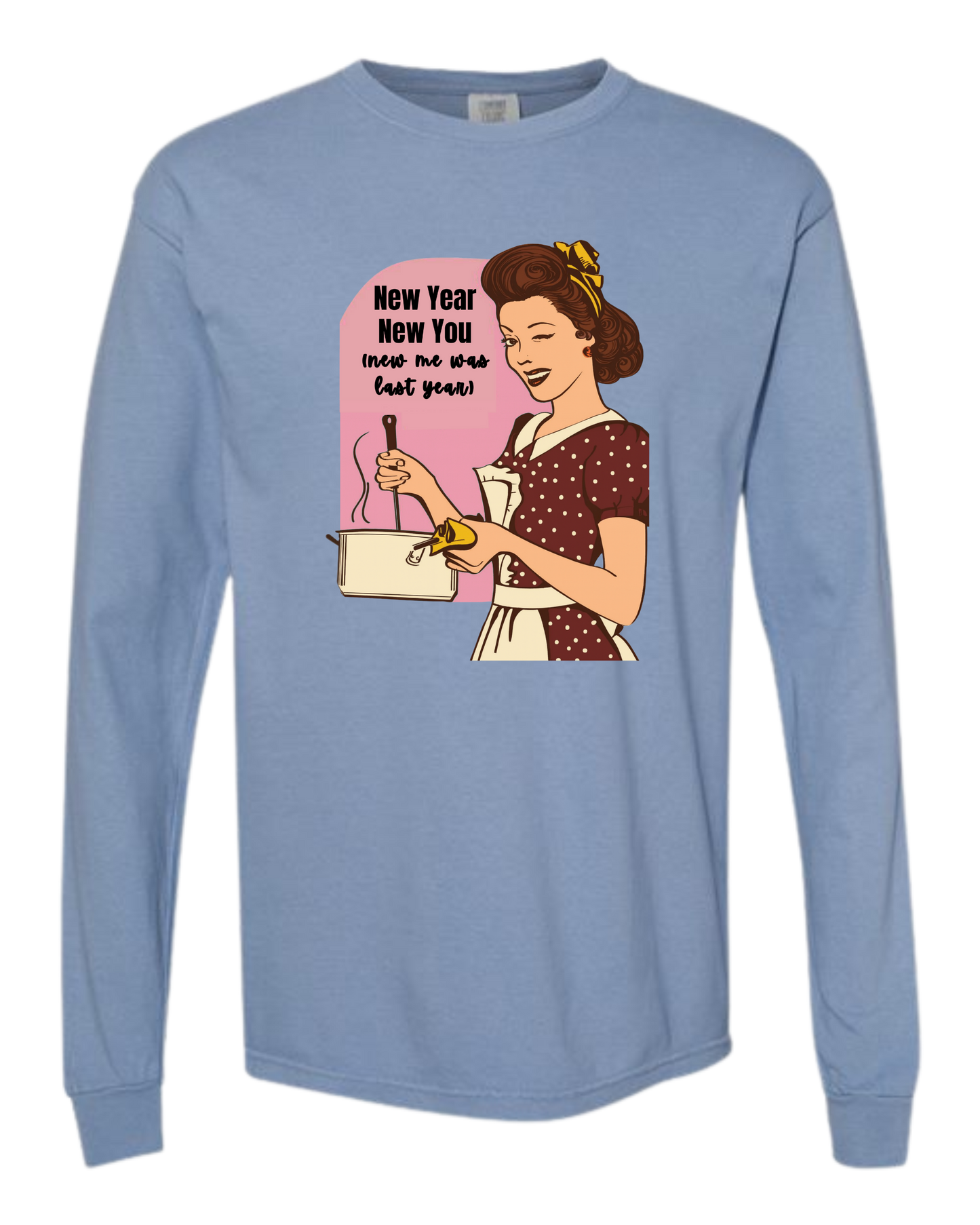 New Year New You - Comfort Colors - Heavyweight Long Sleeve Tee - Blues & Greens