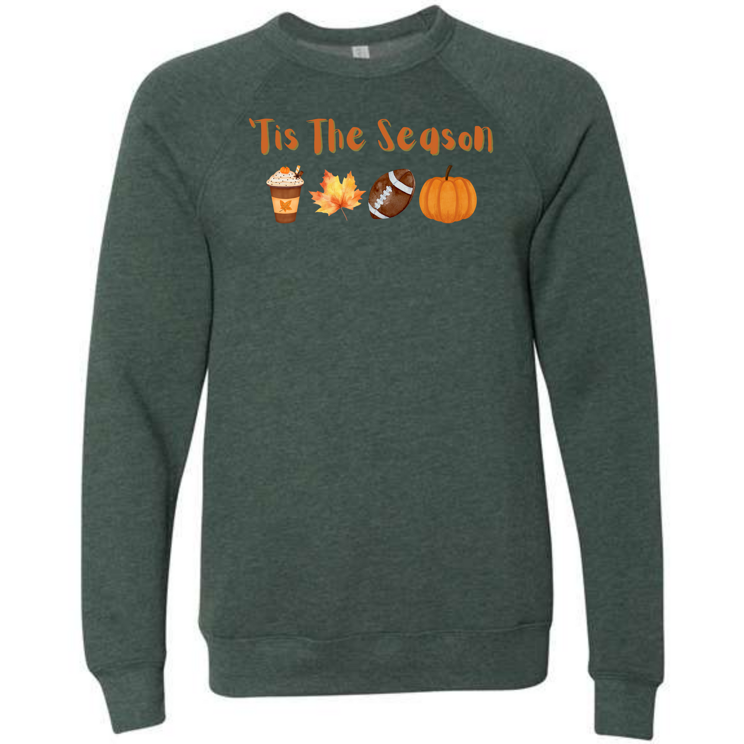 'Tis The Season - Fall - Sponge Fleece Raglan Sweatshirt - Greens, Neutrals