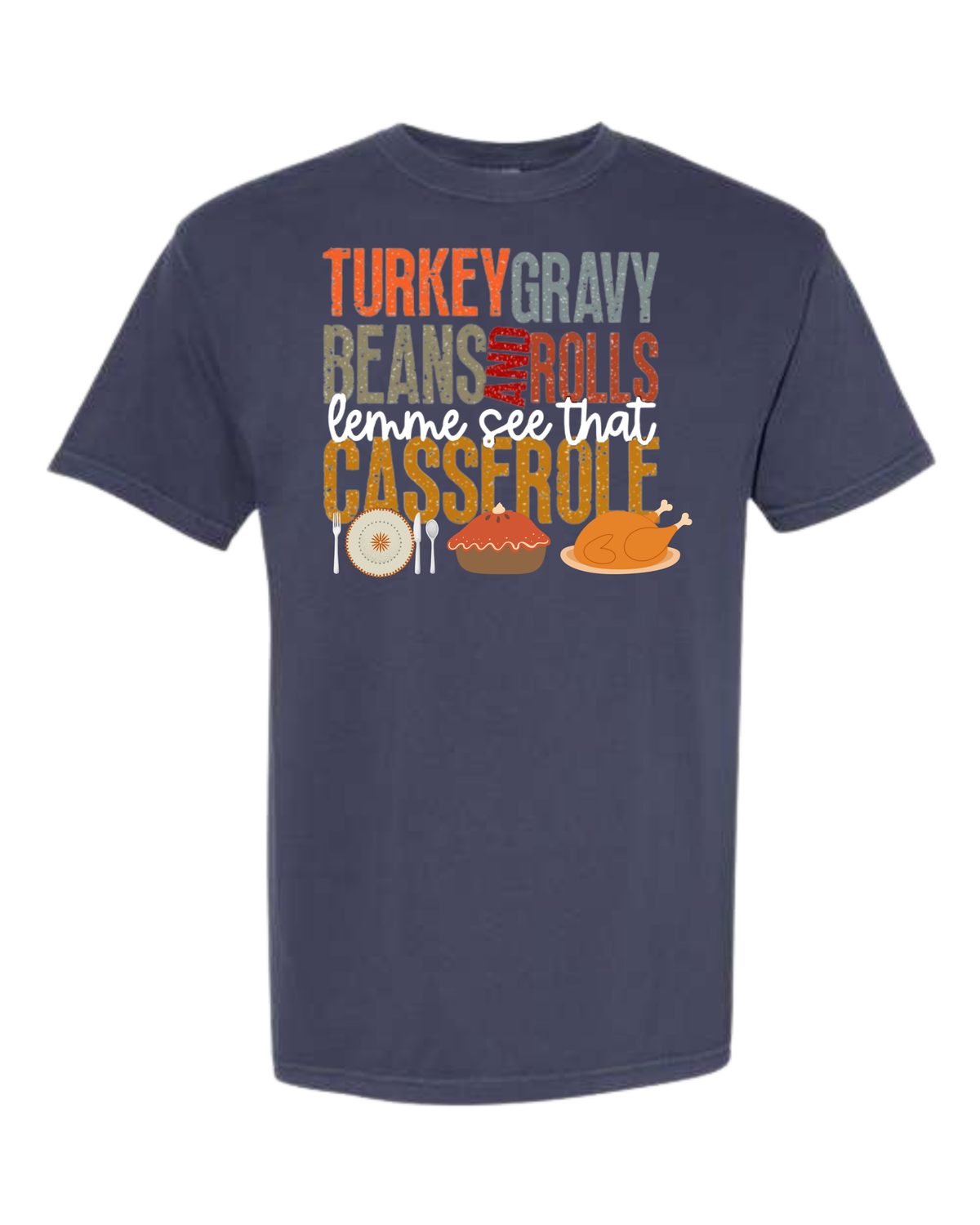 Let Me See That Casserole - Comfort Colors - Heavyweight Unisex Tee - Blues