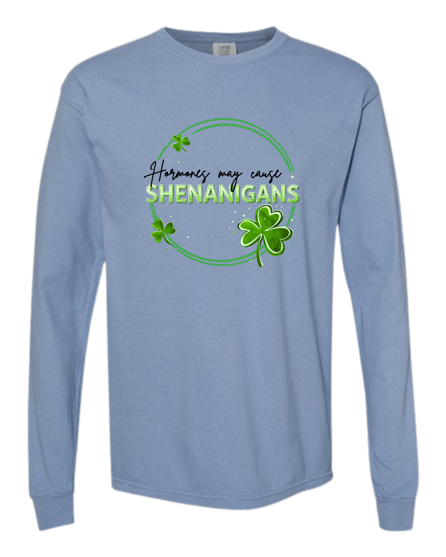 Hormones May Cause Shenanigans - Comfort Colors - Heavyweight Long Sleeve Tee - Blues & Greens
