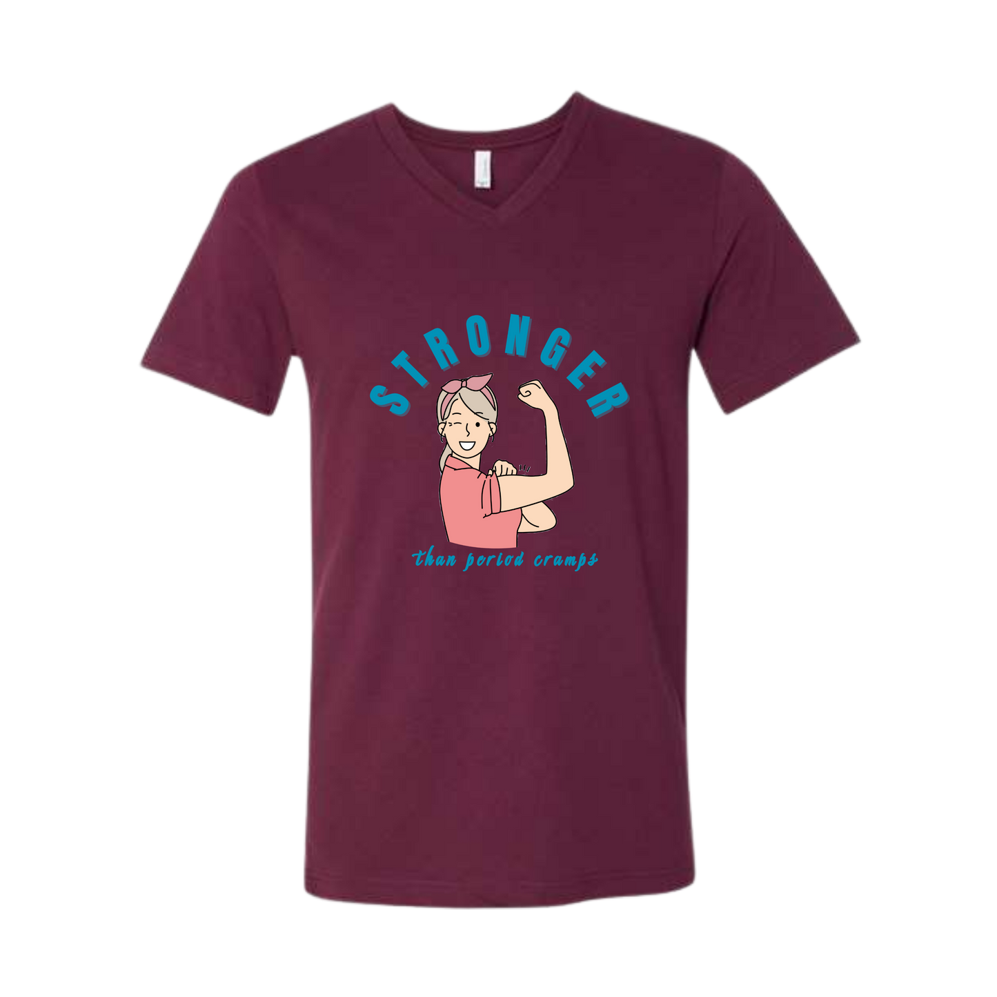 Stronger Than Period Cramps - Bella+Canvas - Unisex V-Neck - Assorted Colors