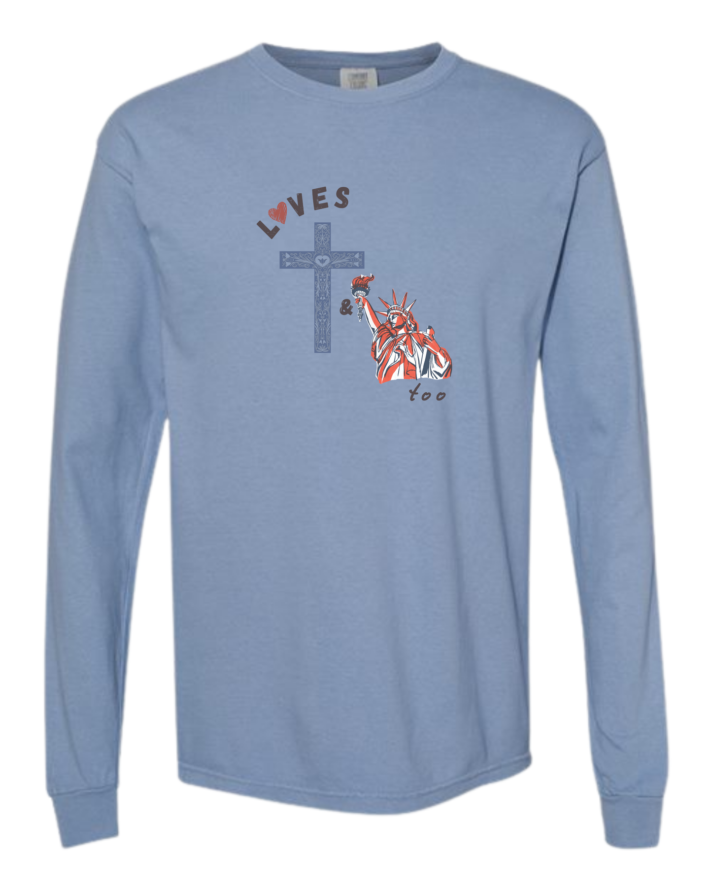 Loves Jesus & America too - Comfort Colors - Heavyweight Long Sleeve Tee - Blues & Greens