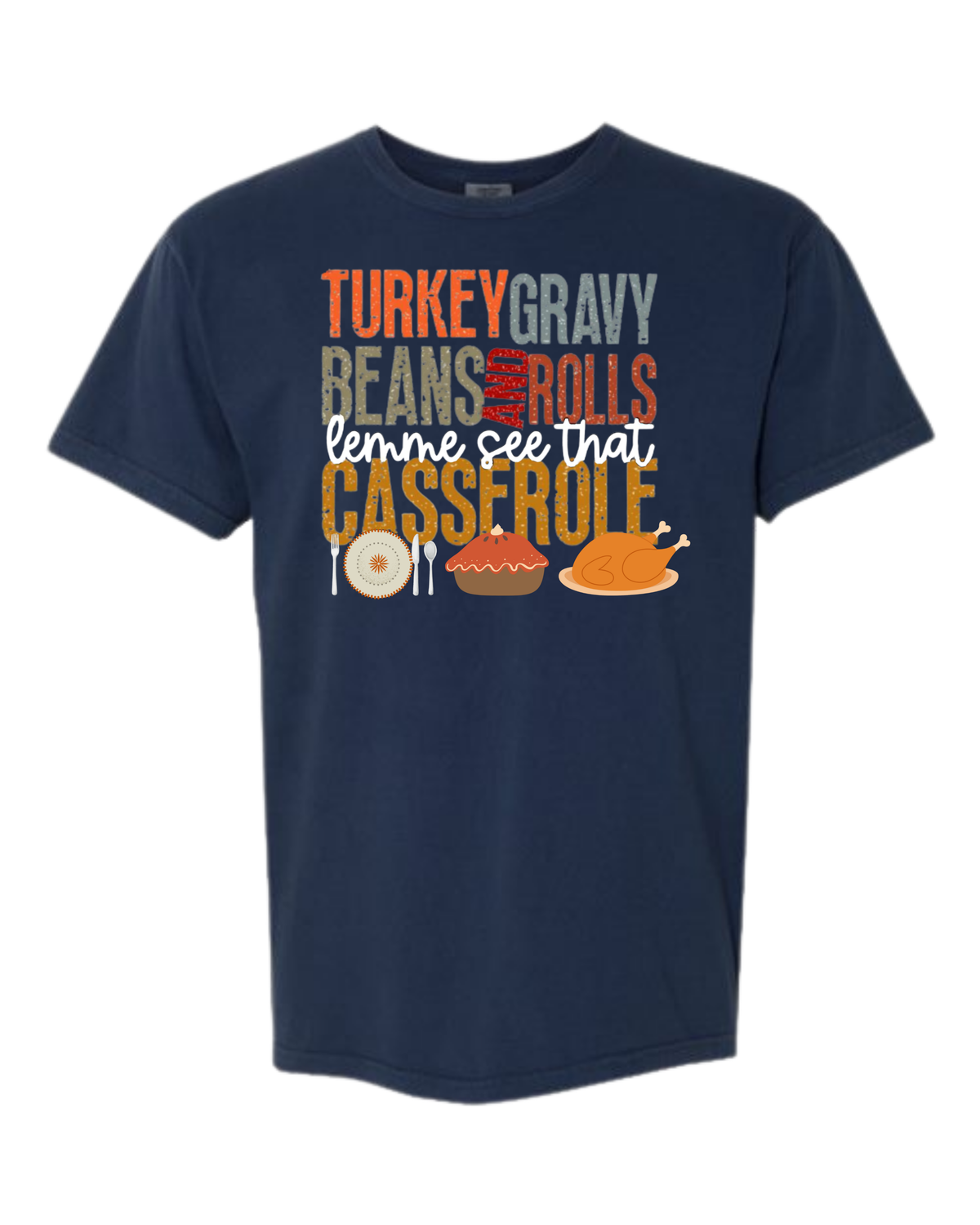 Let Me See That Casserole - Comfort Colors - Heavyweight Unisex Tee - Blues