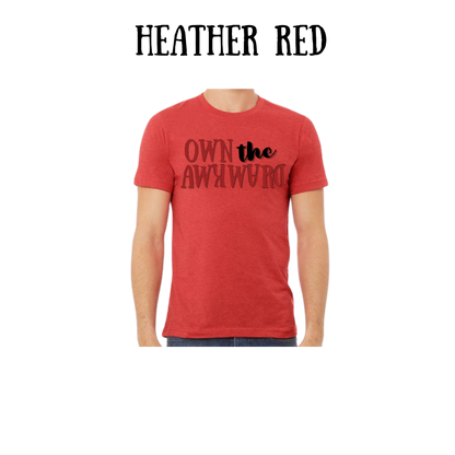 own the awkward - unisex tee - yellows, oranges, reds
