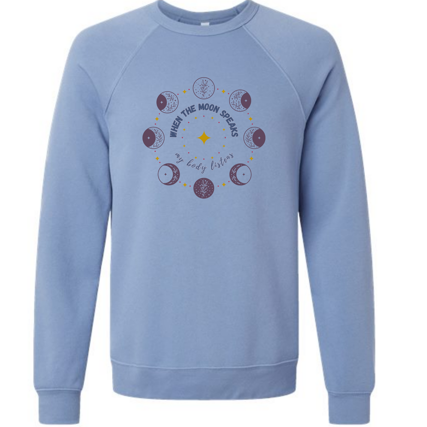 When The Moon Speaks My Body Listens - Sponge Fleece Raglan Sweatshirt - Blues, Greens, Purple, and Black