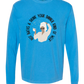 Hot Baths and Drink Your Dinner Kind of Week - Comfort Colors - Heavyweight Long Sleeve Tee - Blues & Greens