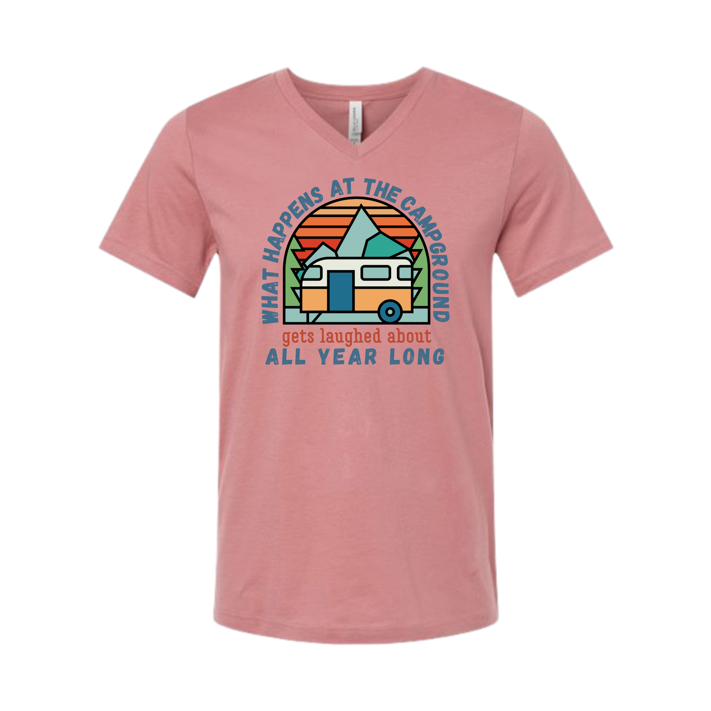 What Happens At The Campground - Bella+Canvas - Unisex V-Neck - Assorted Colors