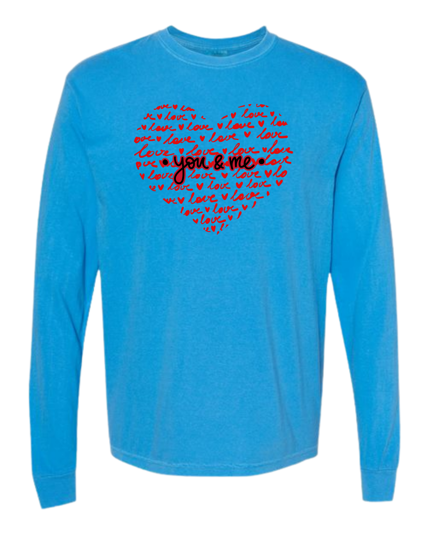 You & Me - Comfort Colors - Heavyweight Long Sleeve Tee - Blues & Greens