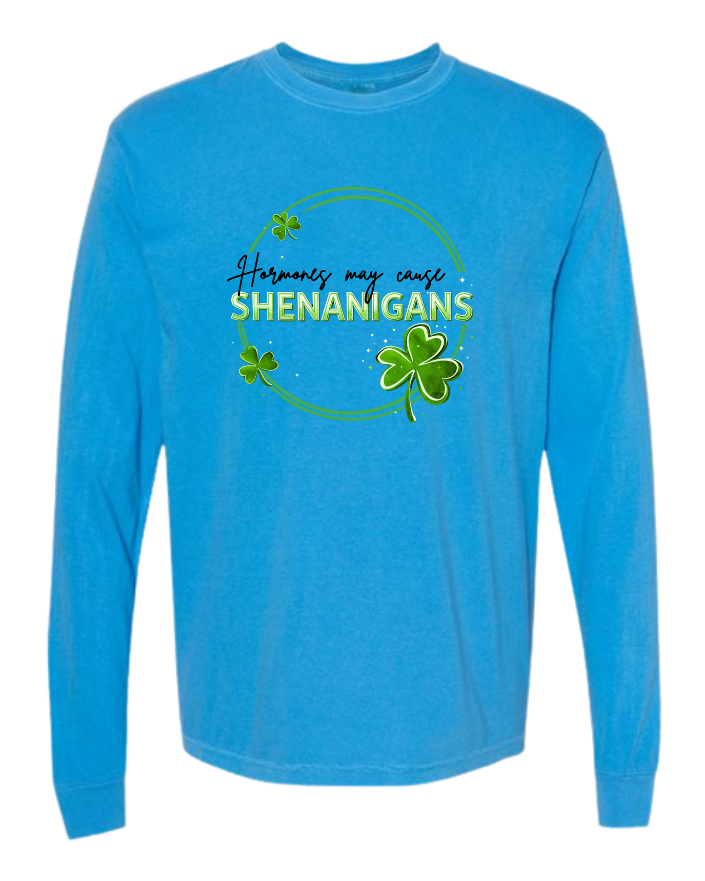 Hormones May Cause Shenanigans - Comfort Colors - Heavyweight Long Sleeve Tee - Blues & Greens