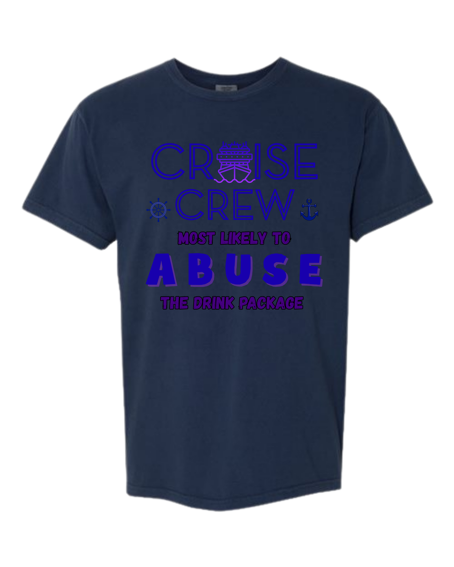 Cruise Crew Most Likely to Abuse the Drink Package - Comfort Colors - Heavyweight Unisex Tee - Blues