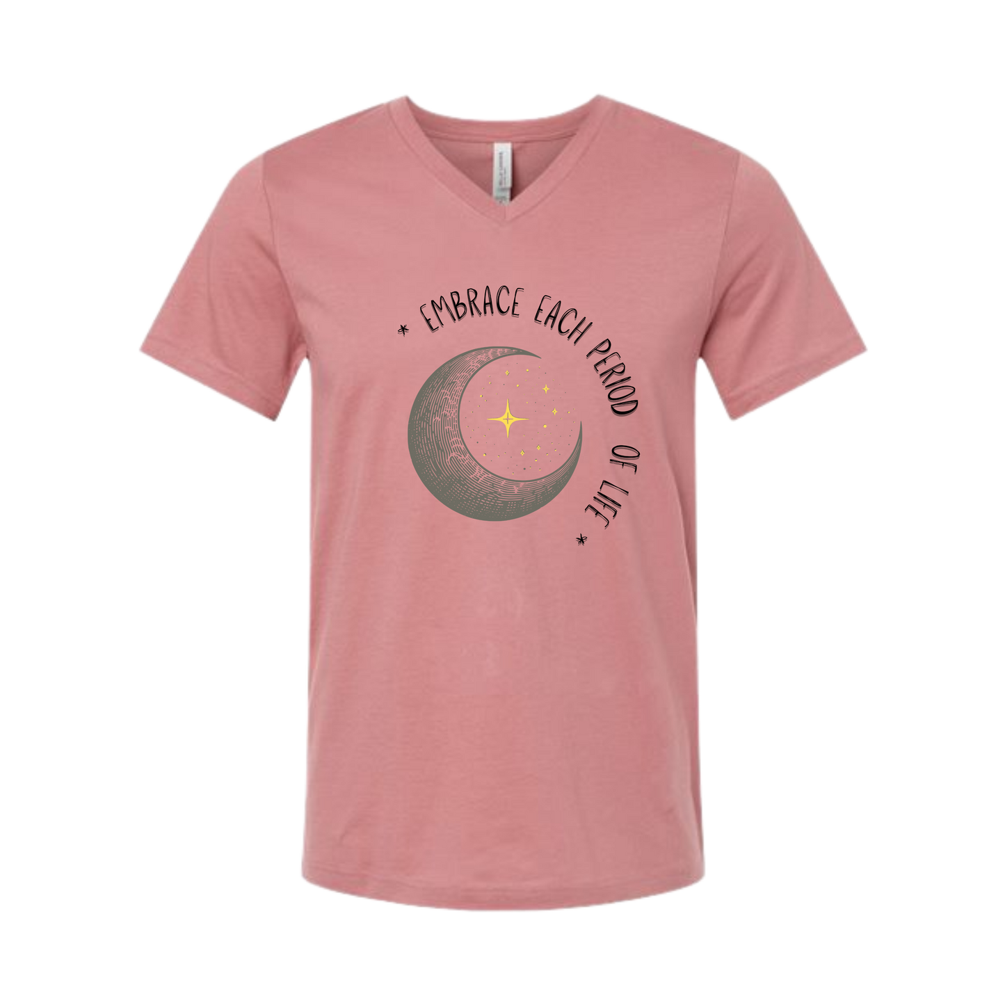 Embrace Each Period of Life - Bella+Canvas - Unisex V-Neck - Assorted Colors