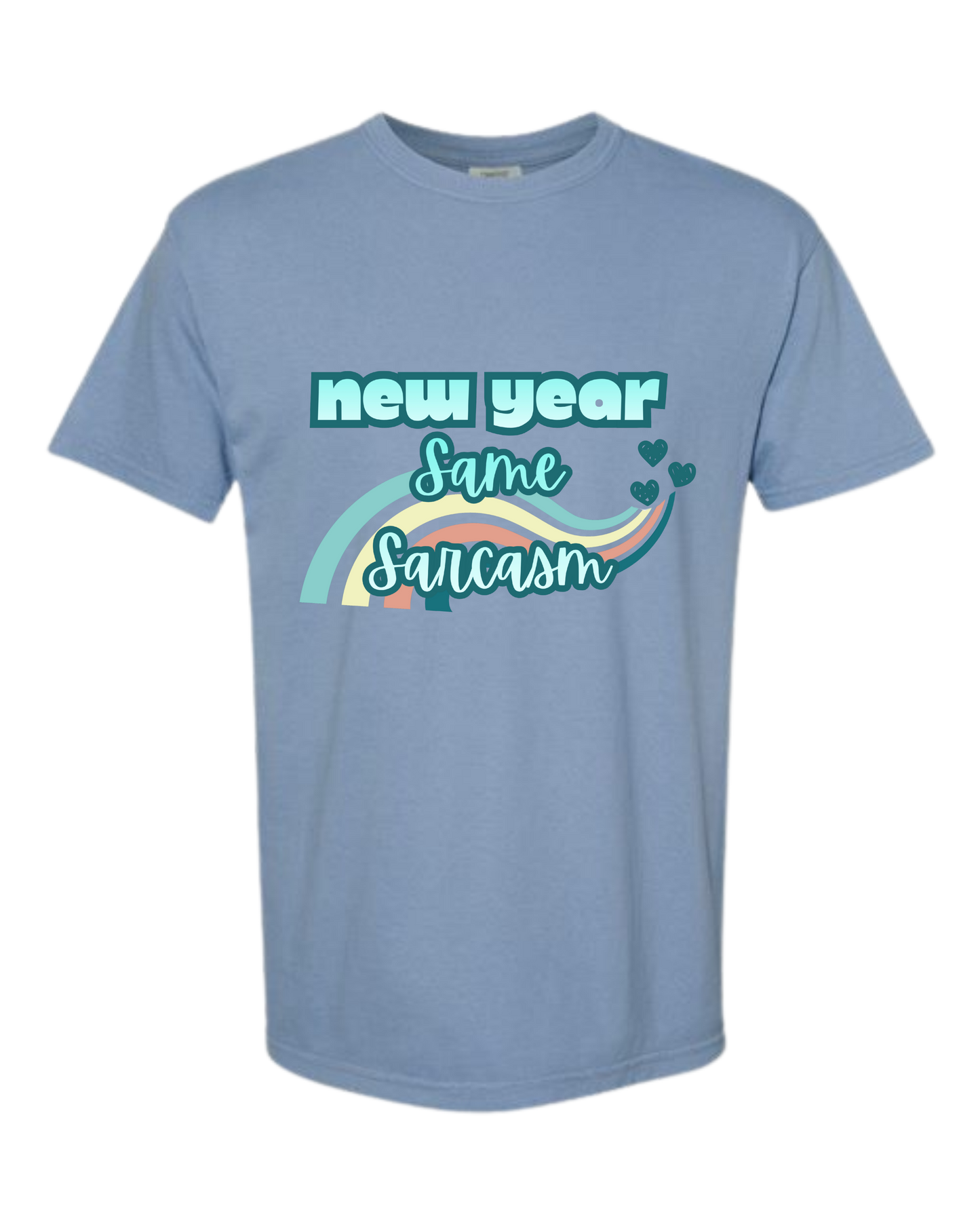 New Year Same Sarcasm - Comfort Colors - Heavyweight Unisex Tee - Blues