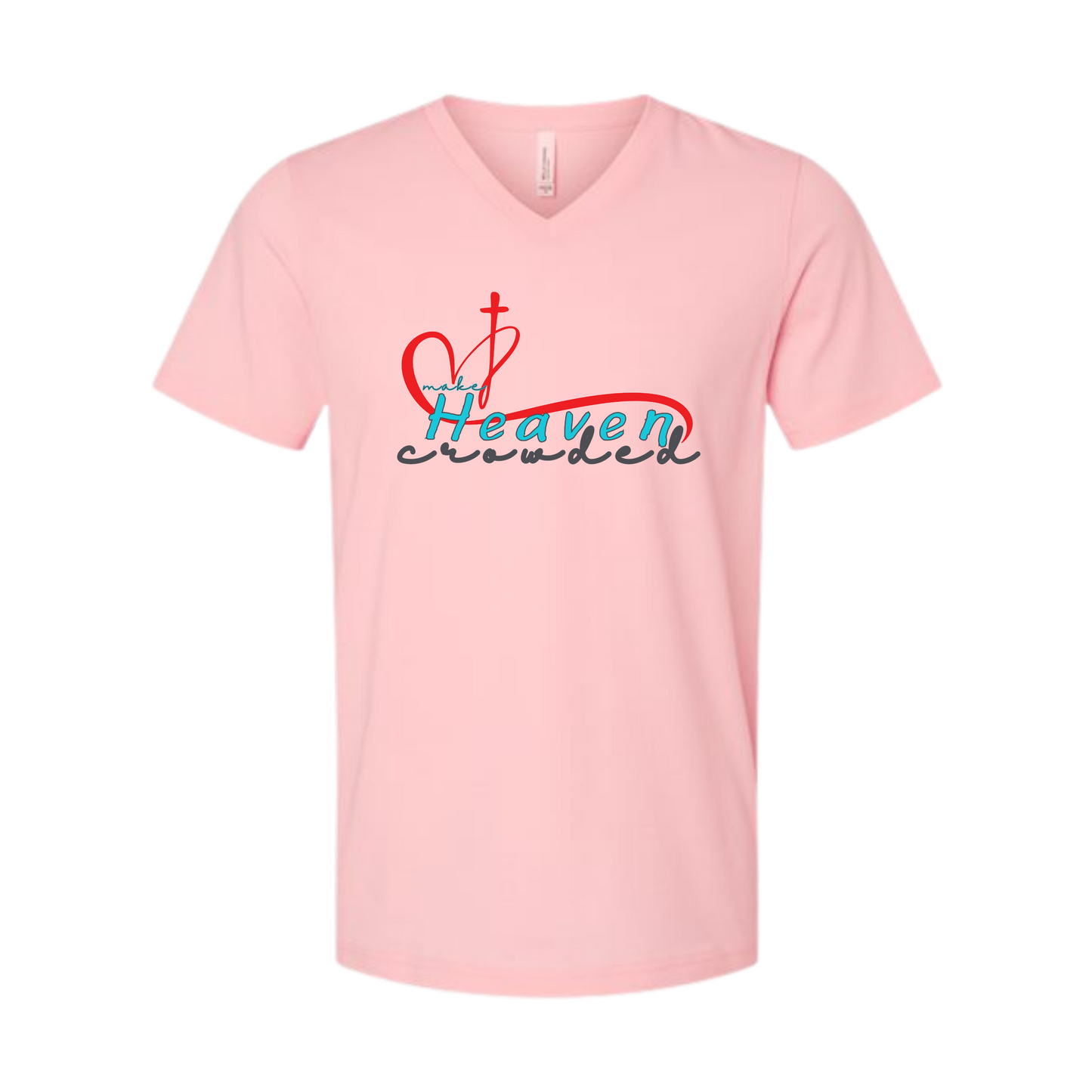 Make Heaven Crowded - Bella+Canvas - Unisex V-Neck - Assorted Colors