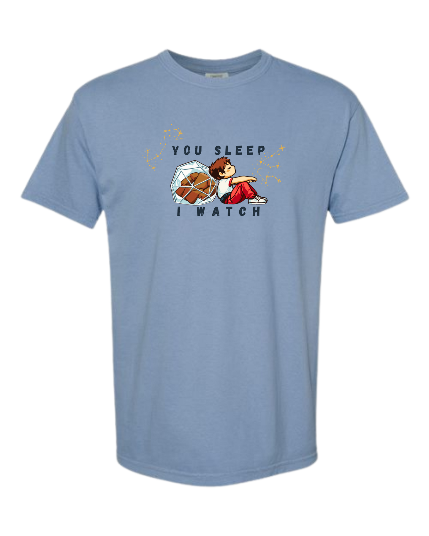 You Sleep I Watch - Comfort Colors - Heavyweight Unisex Tee - Blues