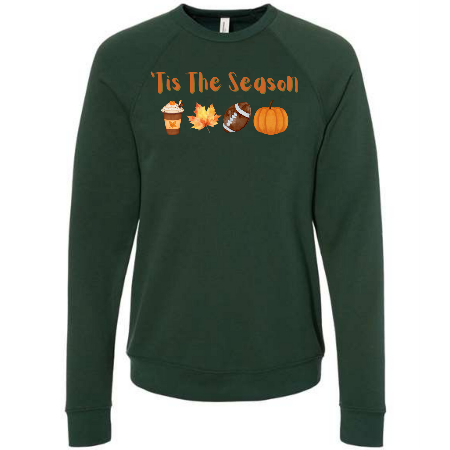 'Tis The Season - Fall - Sponge Fleece Raglan Sweatshirt - Greens, Neutrals