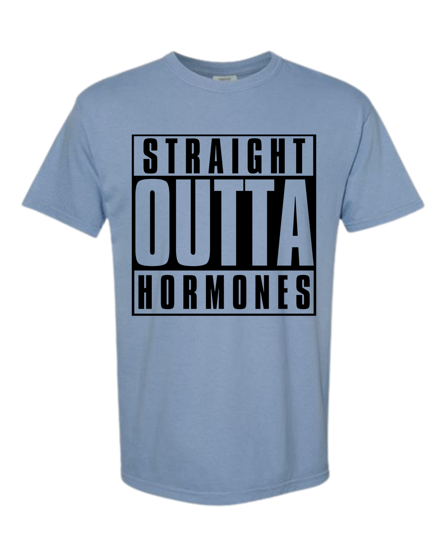 Straight Outta Hormones - Comfort Colors - Heavyweight Unisex Tee - Blues
