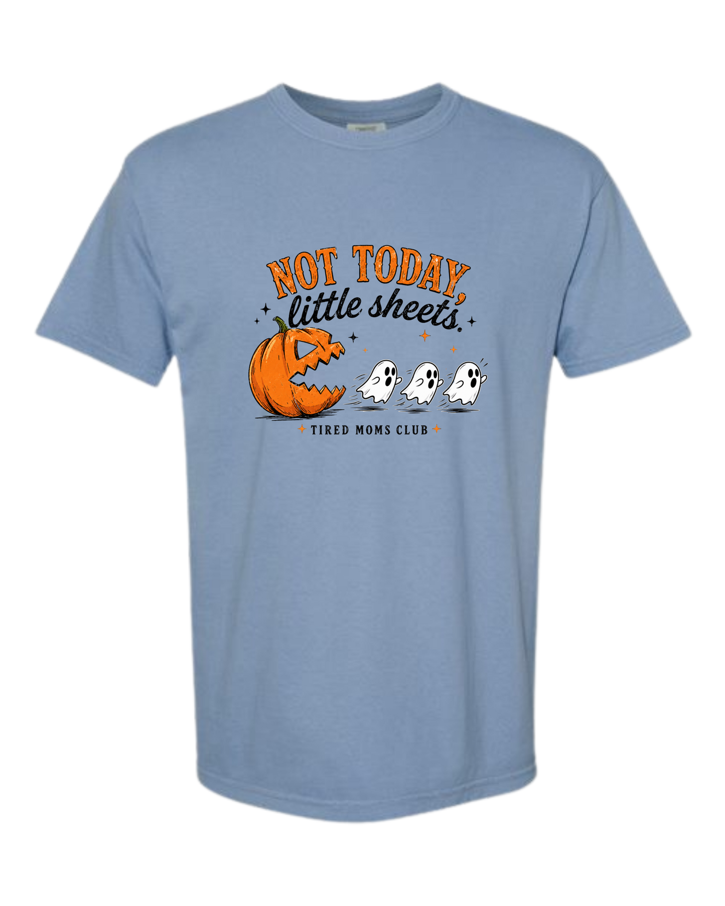 Not Today, Little Sheets - Comfort Colors - Heavyweight Unisex Tee - Blues