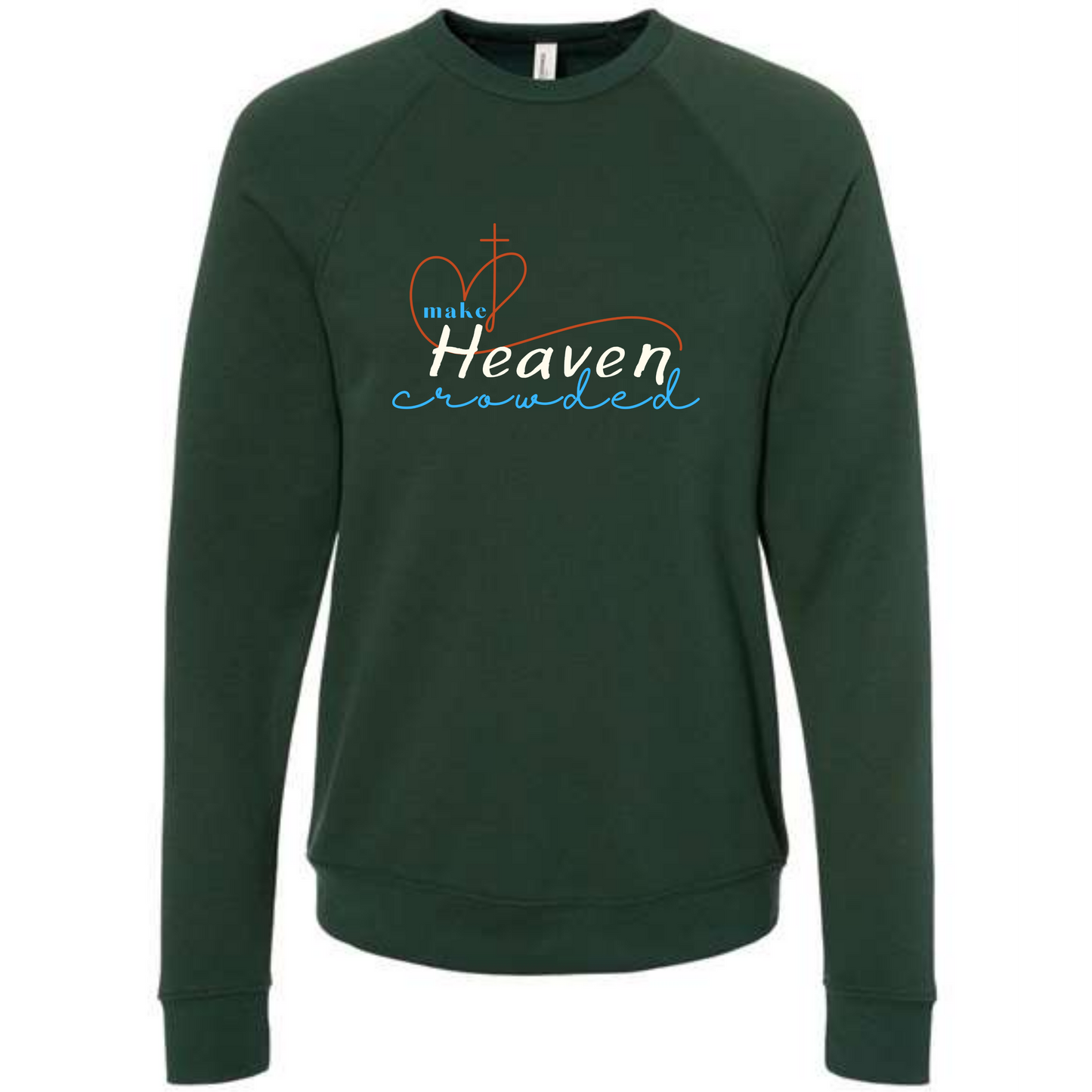 Make Heaven Crowded - Sponge Fleece Raglan Sweatshirt - Greens, Neutrals