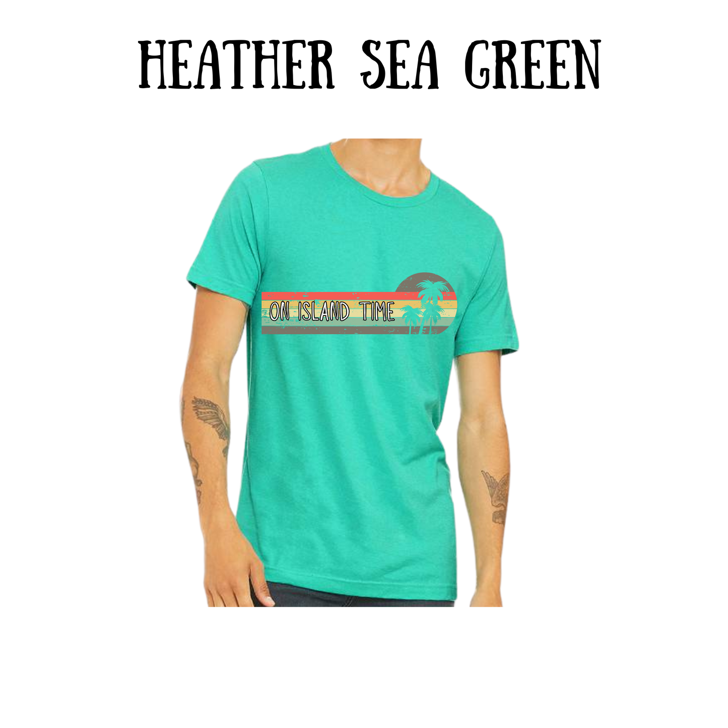 VP - On Island Time - Unisex Tee - Greens