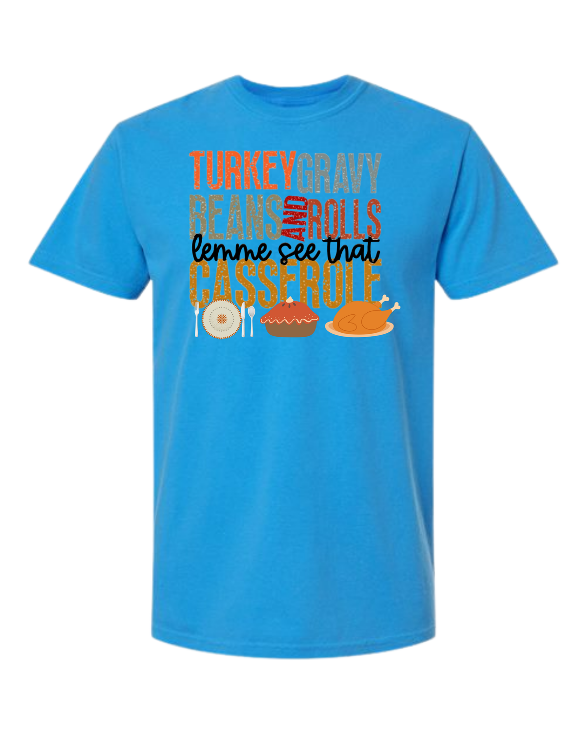 Let Me See That Casserole - Comfort Colors - Heavyweight Unisex Tee - Blues
