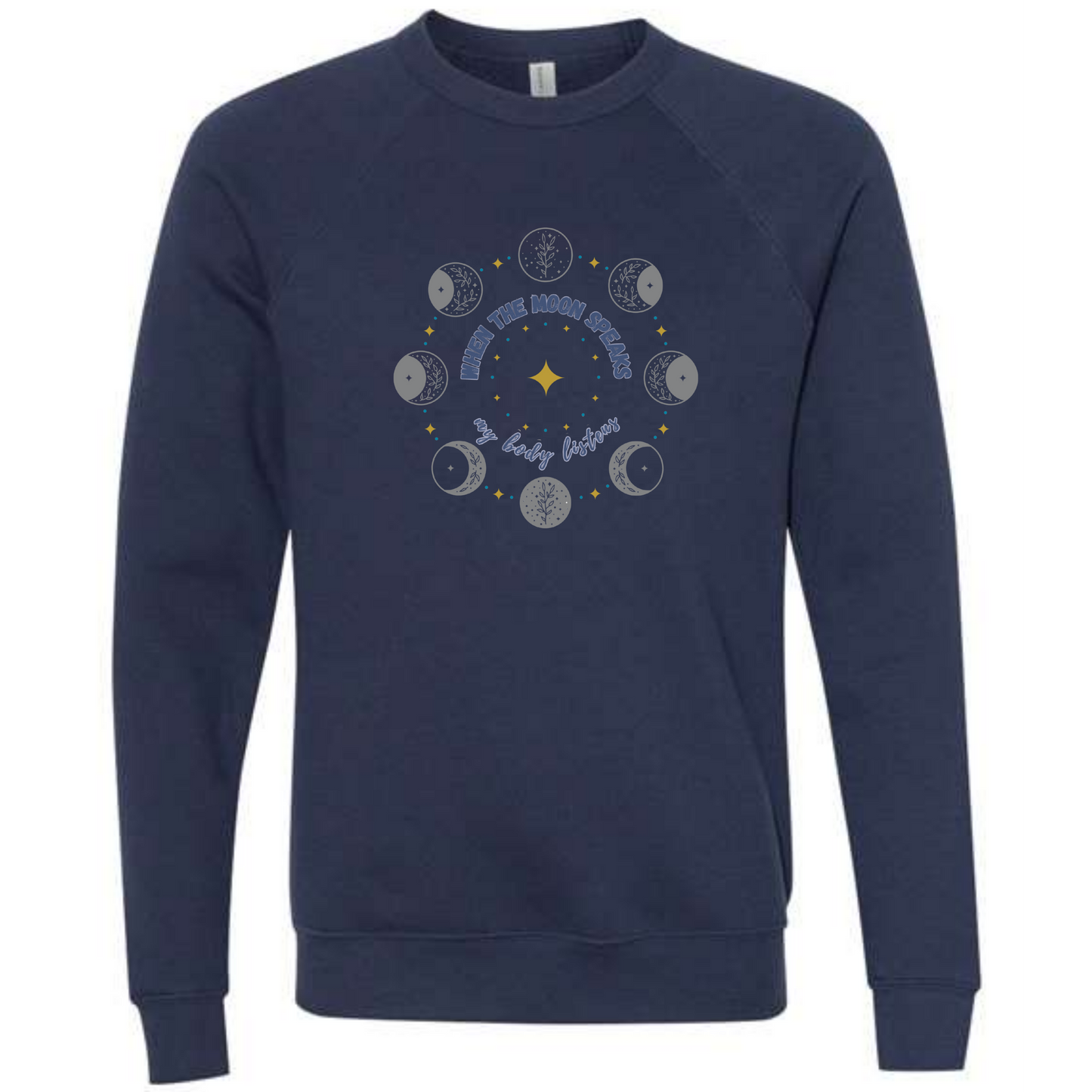 When The Moon Speaks My Body Listens - Sponge Fleece Raglan Sweatshirt - Blues, Greens, Purple, and Black