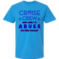 Cruise Crew Most Likely to Abuse the Drink Package - Comfort Colors - Heavyweight Unisex Tee - Blues