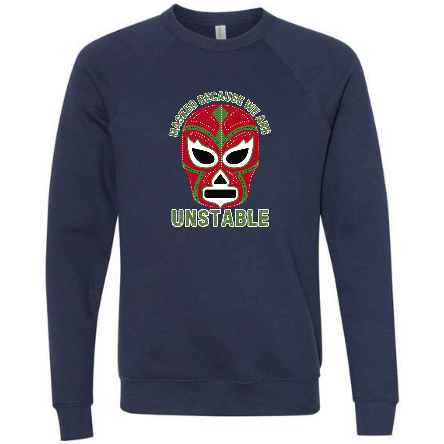 Masked Because We Are Unstable - Sponge Fleece Raglan Sweatshirt - Blues, Greens, Purple, and Black