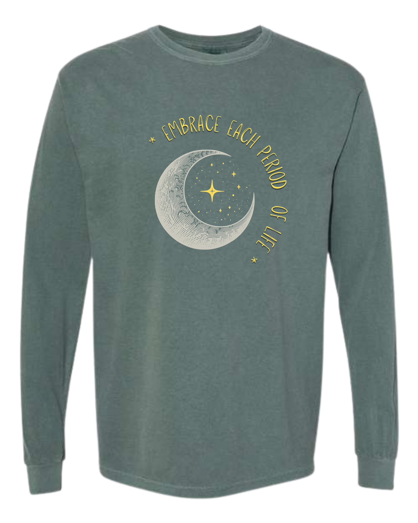 Embrace Each Period of Life - Comfort Colors - Heavyweight Long Sleeve Tee - Blues & Greens