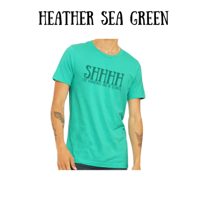 shhhh the hormones are in charge - unisex tee - greens