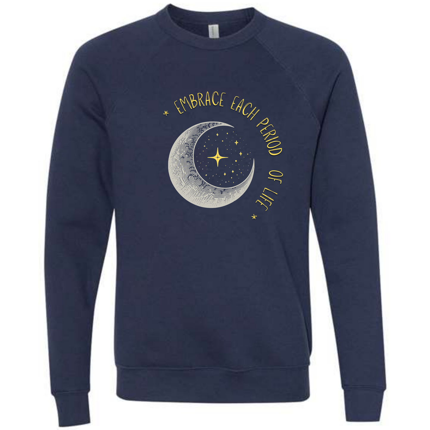 Embrace Each Period of Life - Sponge Fleece Raglan Sweatshirt - Blues, Greens, Purple, and Black