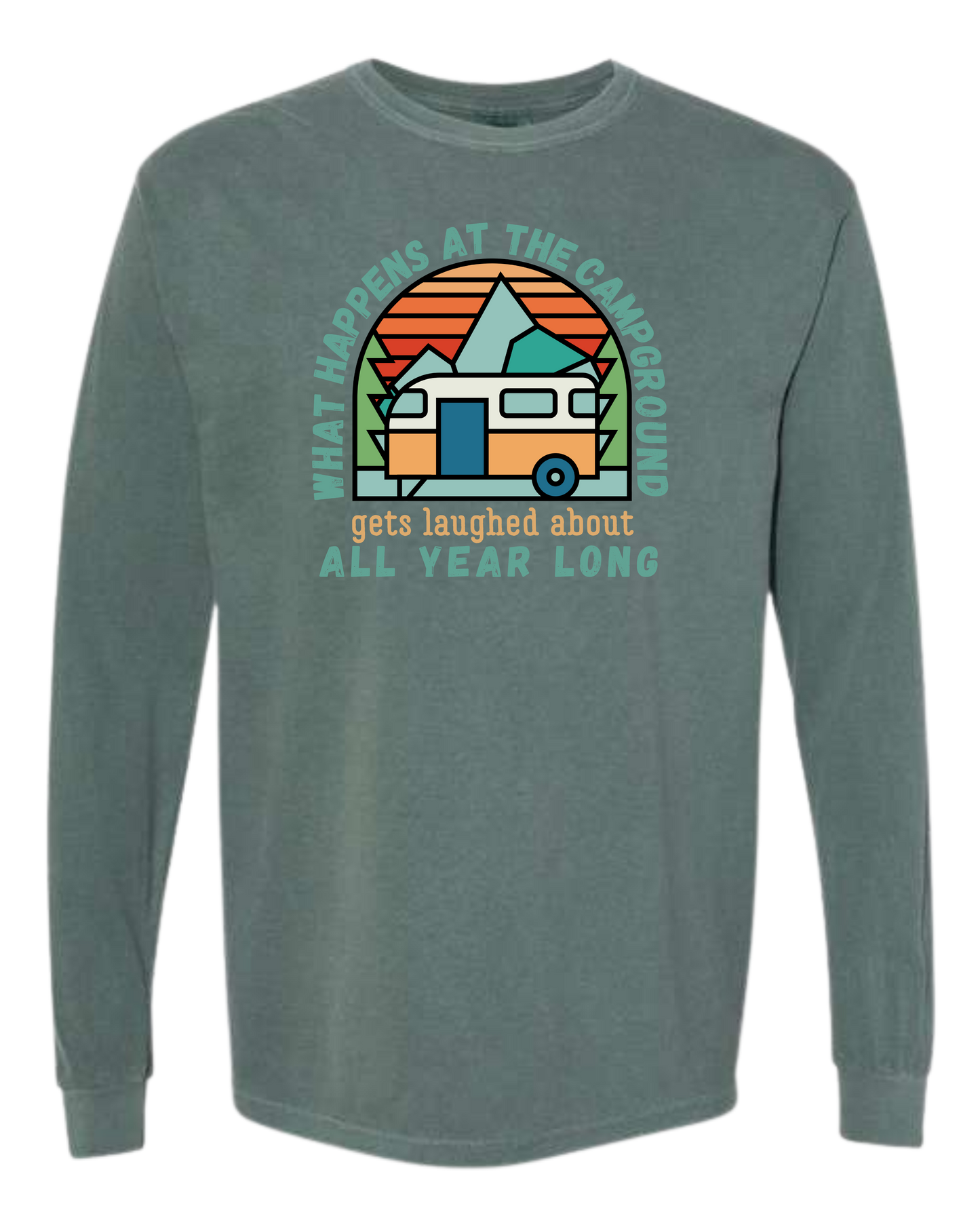 What Happens At The Campground - Comfort Colors - Heavyweight Long Sleeve Tee - Blues & Greens