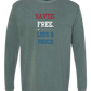Saved. Free. Loud & Proud - Comfort Colors - Heavyweight Long Sleeve Tee - Blues & Greens