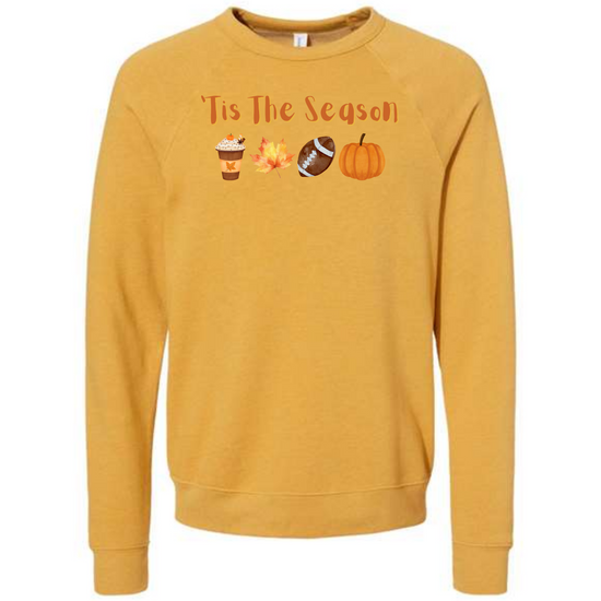 'Tis The Season - Fall - Sponge Fleece Raglan Sweatshirt - Assorted Colors