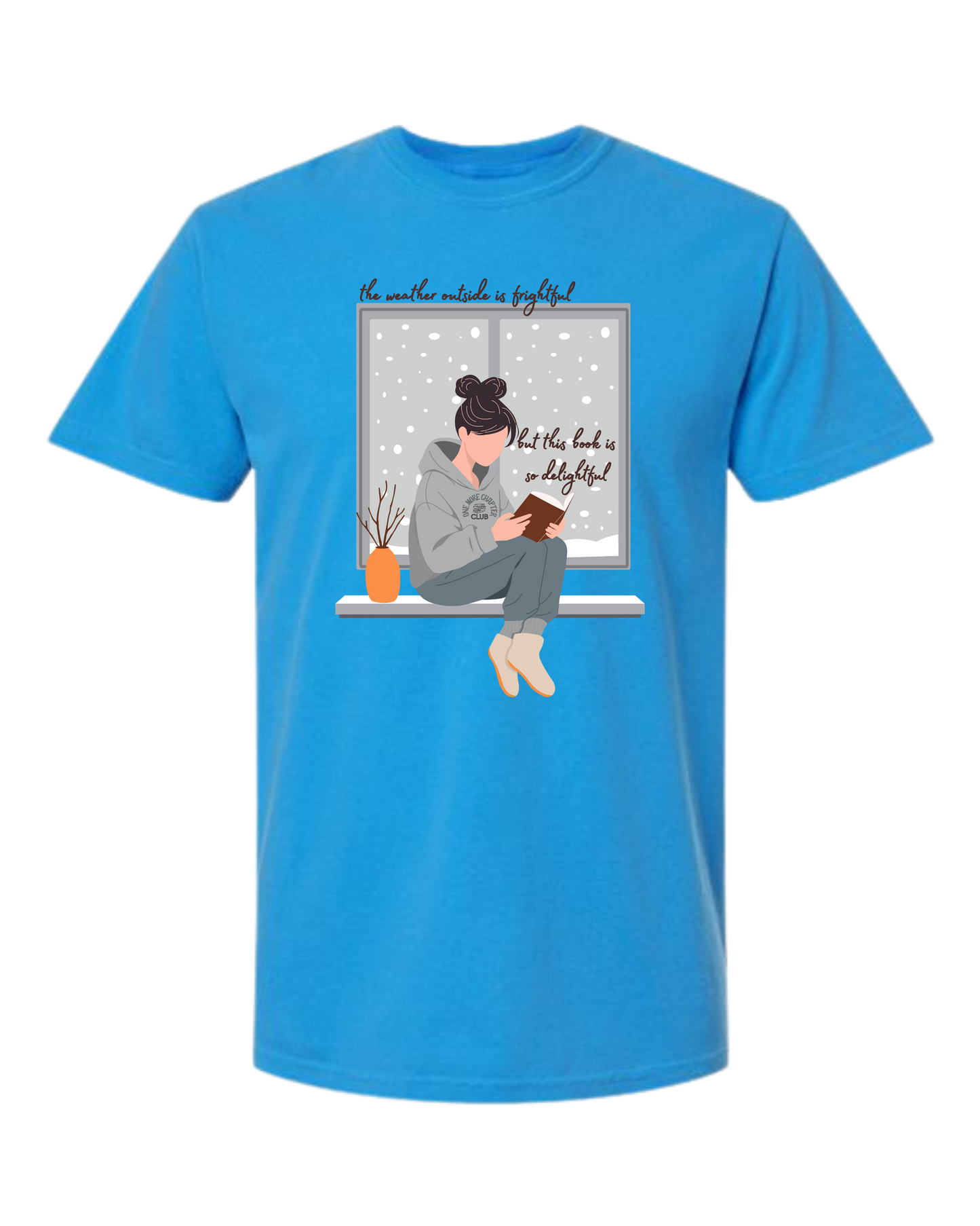 The Weather Outside is Frightful - Comfort Colors - Heavyweight Unisex Tee - Blues