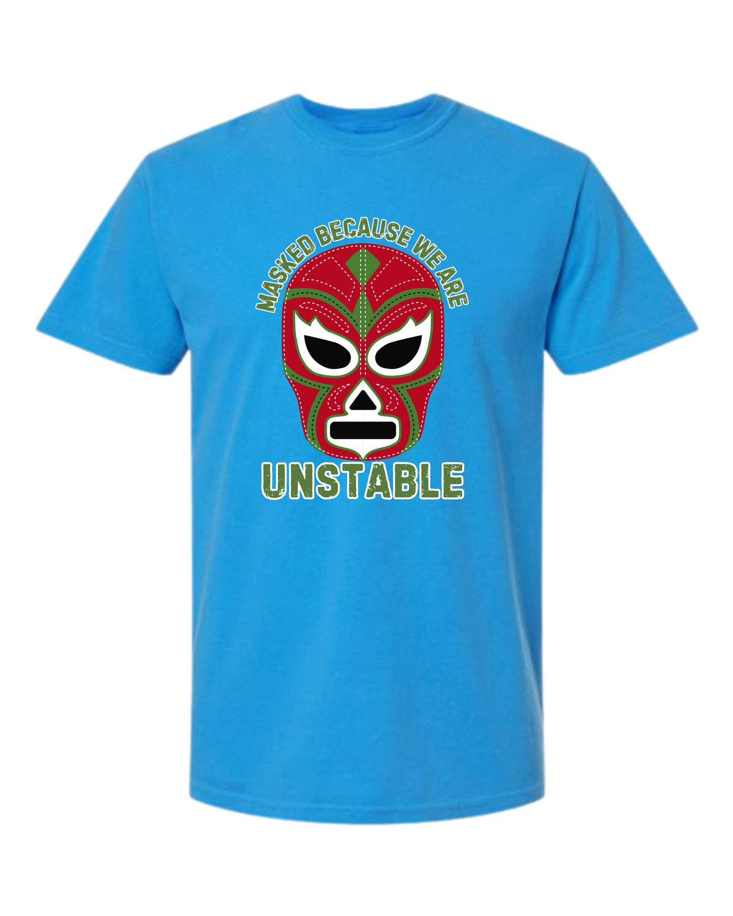 Masked Because We Are Unstable - Comfort Colors - Heavyweight Unisex Tee - Blues