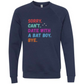 Sorry. Can't. Date With A Bat Boy. Bye. - Sponge Fleece Raglan Sweatshirt - Blues, Greens, Purple, and Black