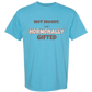 Not Moody. (just) Hormonally Gifted - Comfort Colors - Heavyweight Unisex Tee - Blues