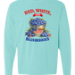 Red, White, And Blueberries - Comfort Colors - Heavyweight Long Sleeve Tee - Blues & Greens